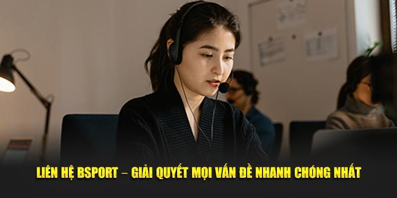 team hỗ trợ dành cho đại lý bsport tận tâm
